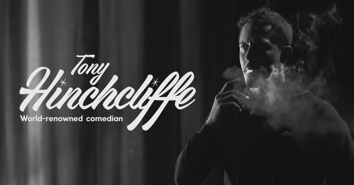 Tony Hinchcliffe - World-renowned comedian